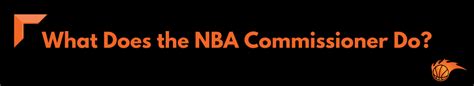 What Does an NBA Commissioner Do?