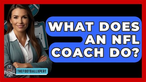 What Does an NFL Coach Do?