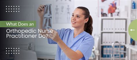 What Does an Orthopedic Nurse Practitioner Do?