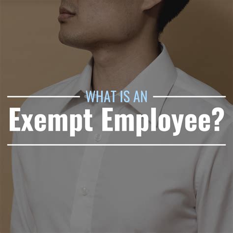 What Does It Mean to Be an "Exempt" Employee?