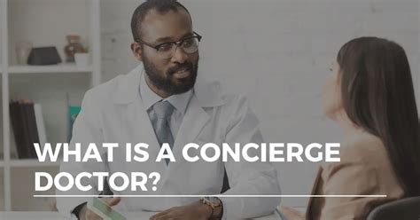 What Exactly Does a Concierge Doctor Do?