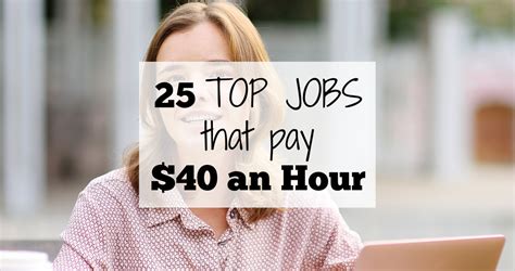 What Kind of Jobs Pay $40 an Hour?